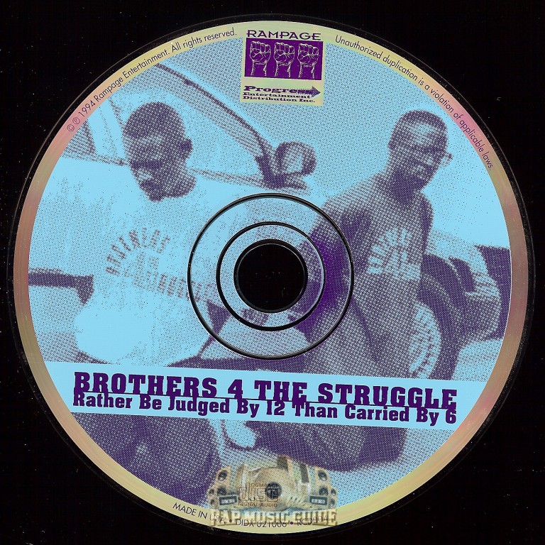 Brothers 4 The Struggle - Rather Be Judged By 12 Than